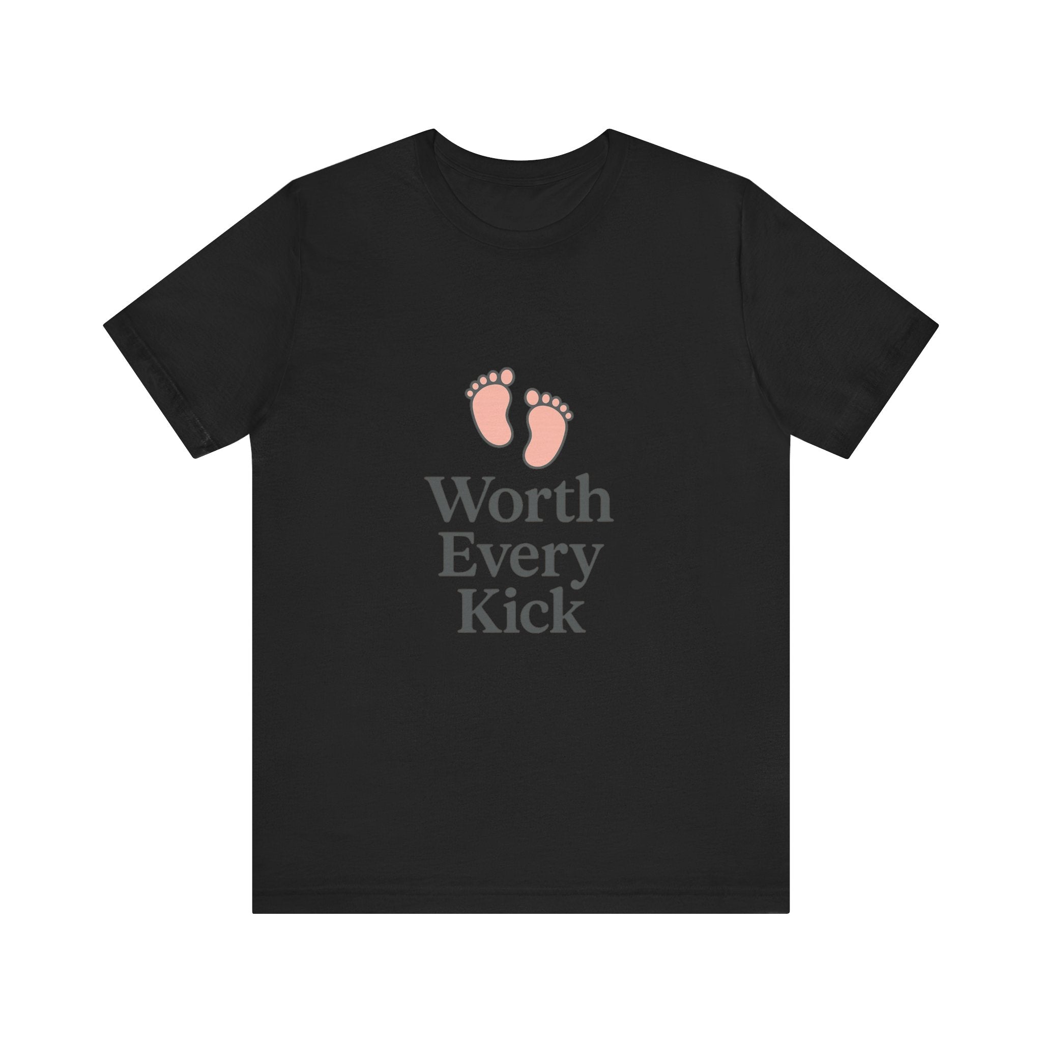Cute Baby Footprints Tee | Worth Every Kick T-Shirt, Gift for New Parents, Baby Shower, Family Reunion, Unisex Casual Wear