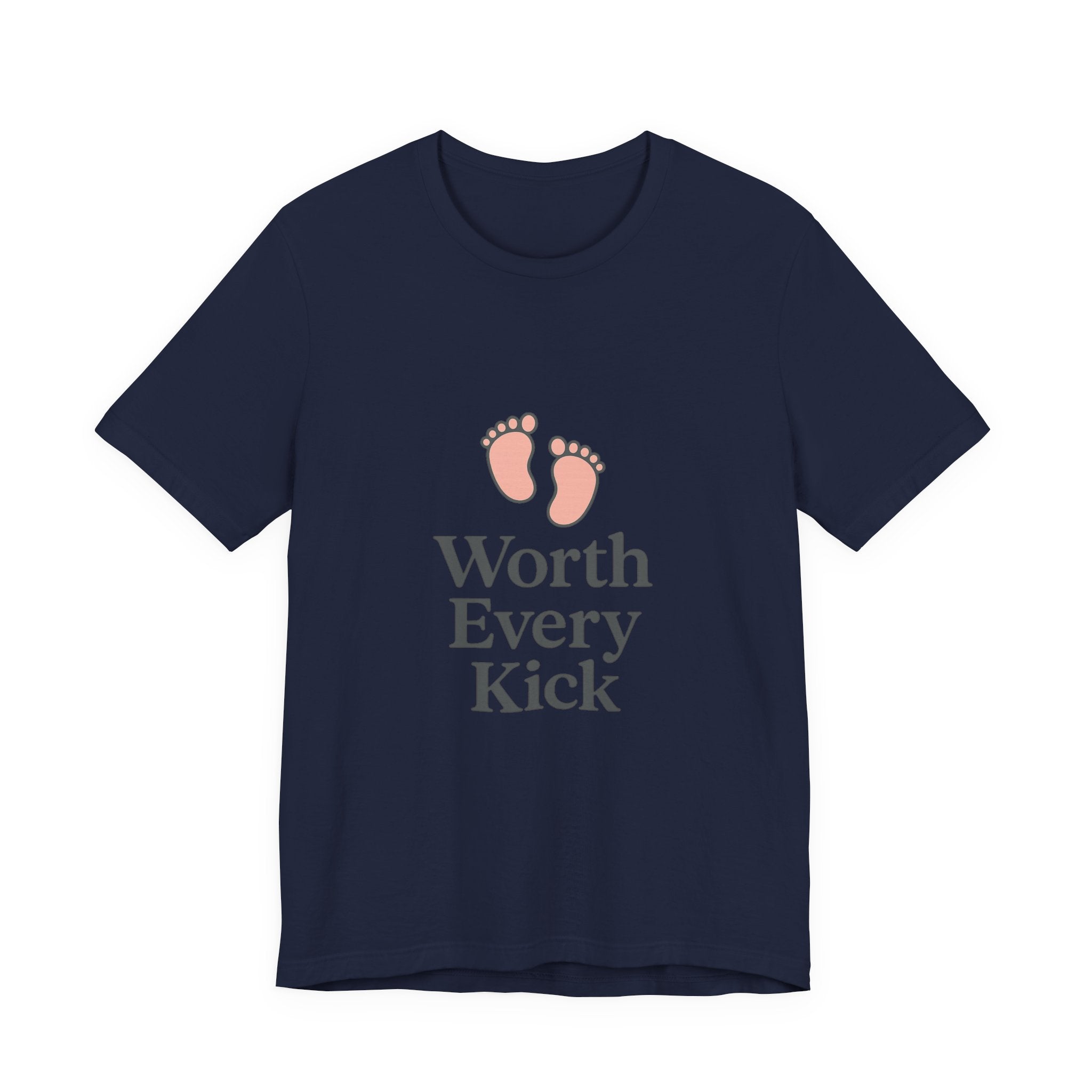Cute Baby Footprints Tee | Worth Every Kick T-Shirt, Gift for New Parents, Baby Shower, Family Reunion, Unisex Casual Wear