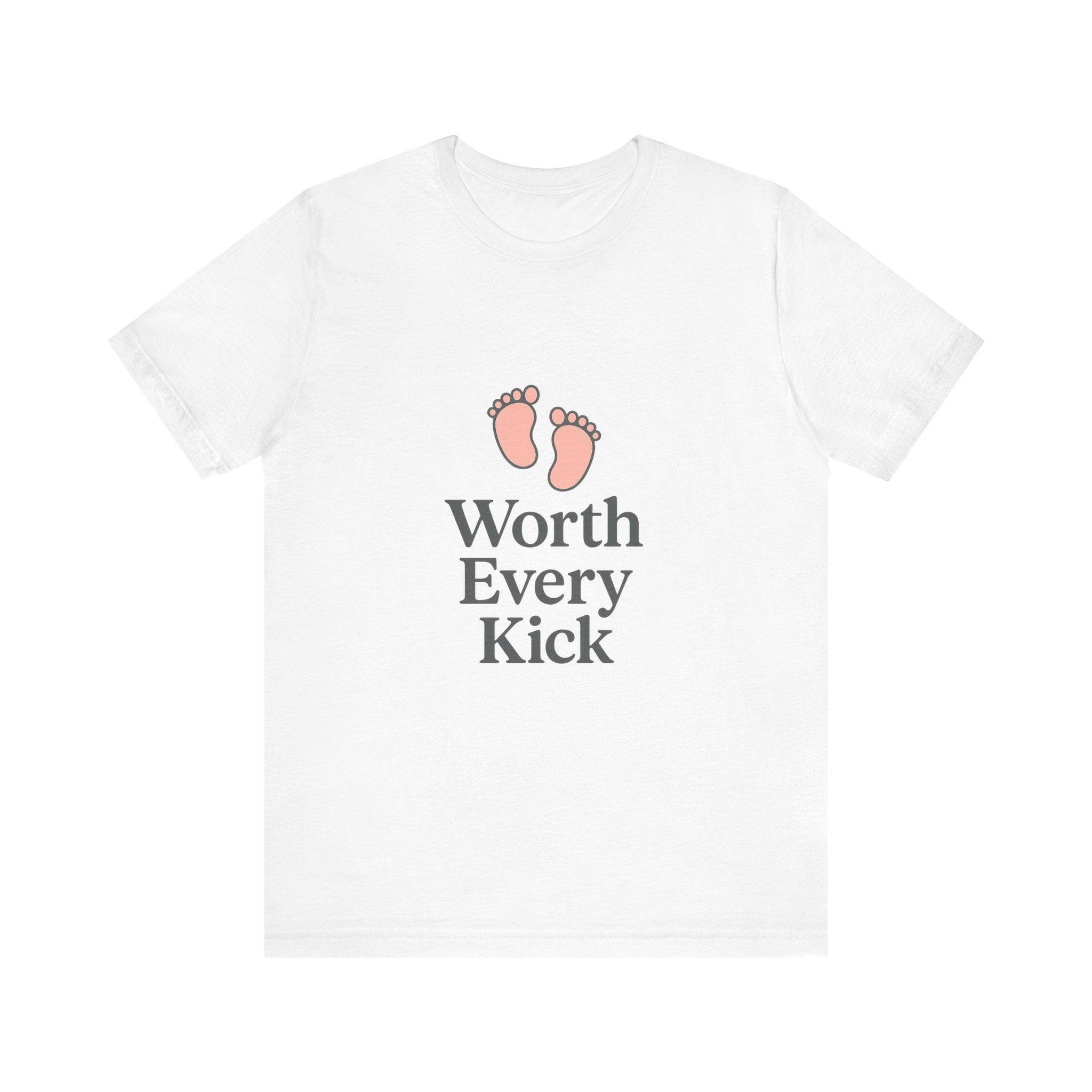 Cute Baby Footprints Tee | Worth Every Kick T-Shirt, Gift for New Parents, Baby Shower, Family Reunion, Unisex Casual Wear