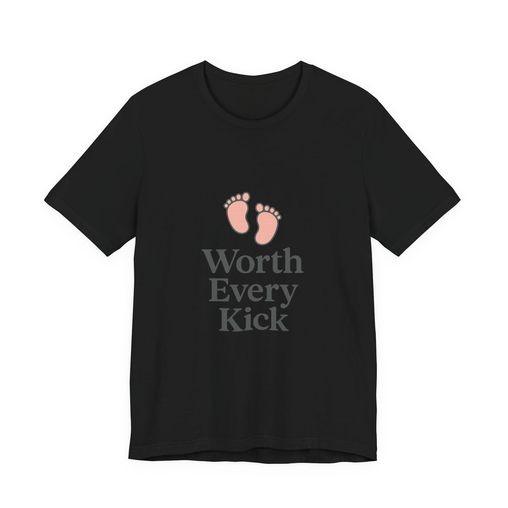 Cute Baby Footprints Tee | Worth Every Kick T-Shirt, Gift for New Parents, Baby Shower, Family Reunion, Unisex Casual Wear