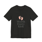 Cute Baby Footprints Tee | Worth Every Kick T-Shirt, Gift for New Parents, Baby Shower, Family Reunion, Unisex Casual Wear