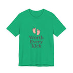 Cute Baby Footprints Tee | Worth Every Kick T-Shirt, Gift for New Parents, Baby Shower, Family Reunion, Unisex Casual Wear