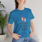 Cute Baby Footprints Tee | Worth Every Kick T-Shirt, Gift for New Parents, Baby Shower, Family Reunion, Unisex Casual Wear