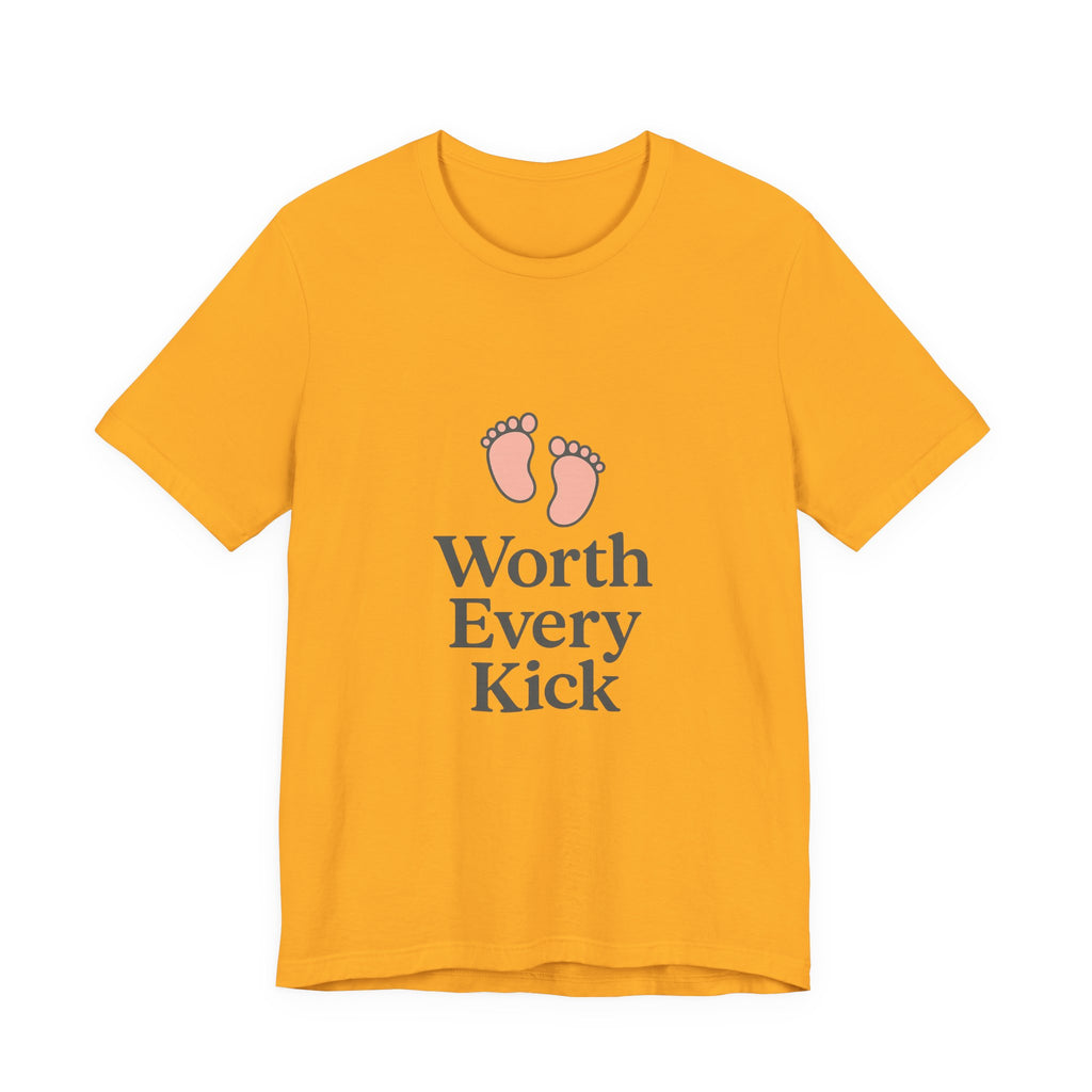Cute Baby Footprints Tee | Worth Every Kick T-Shirt, Gift for New Parents, Baby Shower, Family Reunion, Unisex Casual Wear