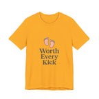 Cute Baby Footprints Tee | Worth Every Kick T-Shirt, Gift for New Parents, Baby Shower, Family Reunion, Unisex Casual Wear