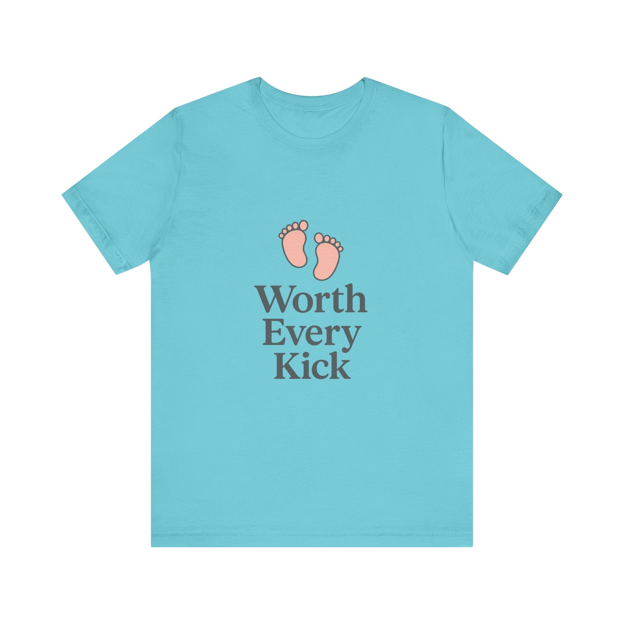 Cute Baby Footprints Tee | Worth Every Kick T-Shirt, Gift for New Parents, Baby Shower, Family Reunion, Unisex Casual Wear