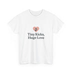 Unisex Heavy Cotton Tee - Tiny Kicks, Huge Love, Baby Shower Gift, Parenting Shirt, Cute Maternity Wear, New Mom Gift, Casual Everyday Tee