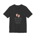 Cute Baby Footprints Tee | Worth Every Kick T-Shirt, Gift for New Parents, Baby Shower, Family Reunion, Unisex Casual Wear