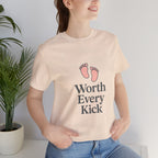 Cute Baby Footprints Tee | Worth Every Kick T-Shirt, Gift for New Parents, Baby Shower, Family Reunion, Unisex Casual Wear