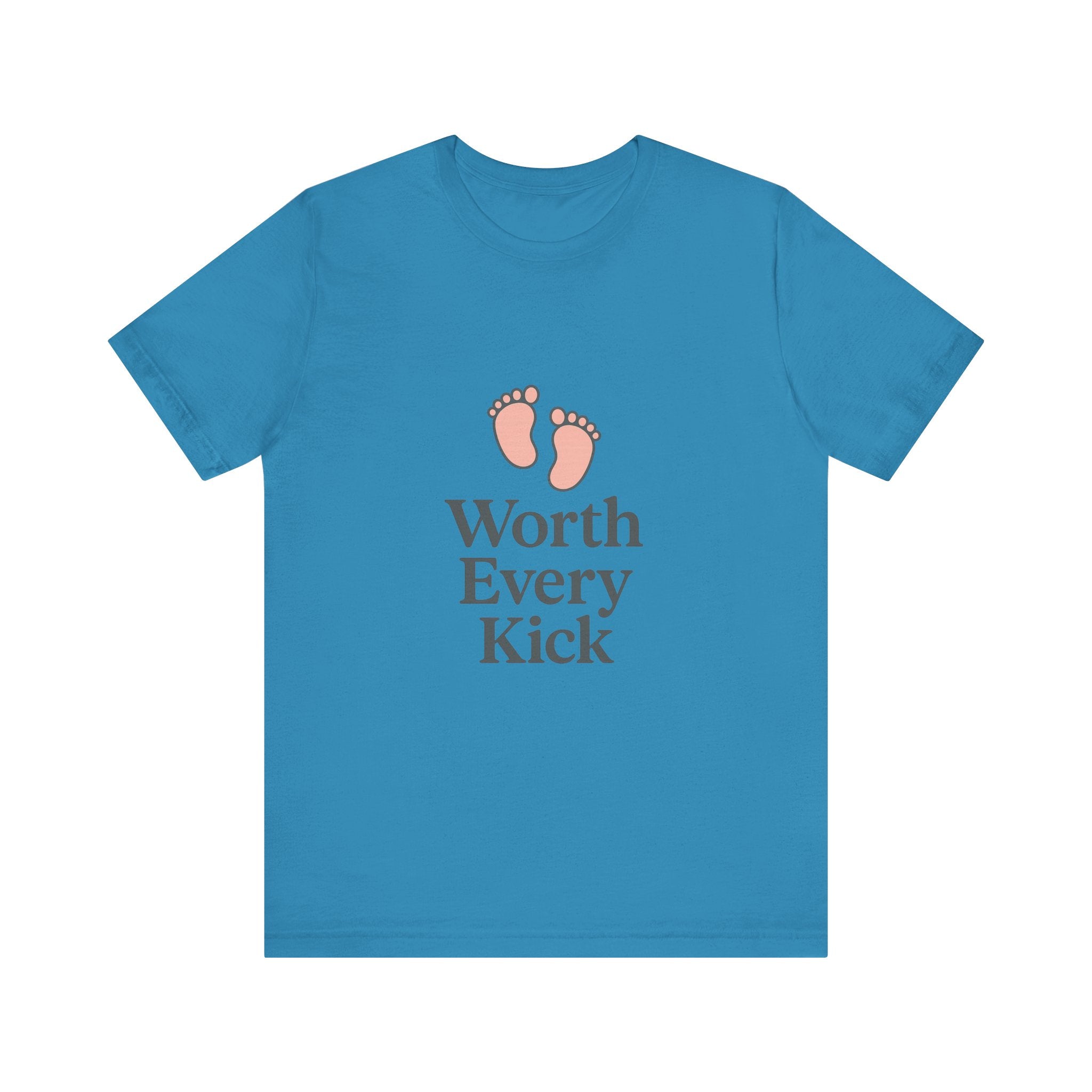 Cute Baby Footprints Tee | Worth Every Kick T-Shirt, Gift for New Parents, Baby Shower, Family Reunion, Unisex Casual Wear