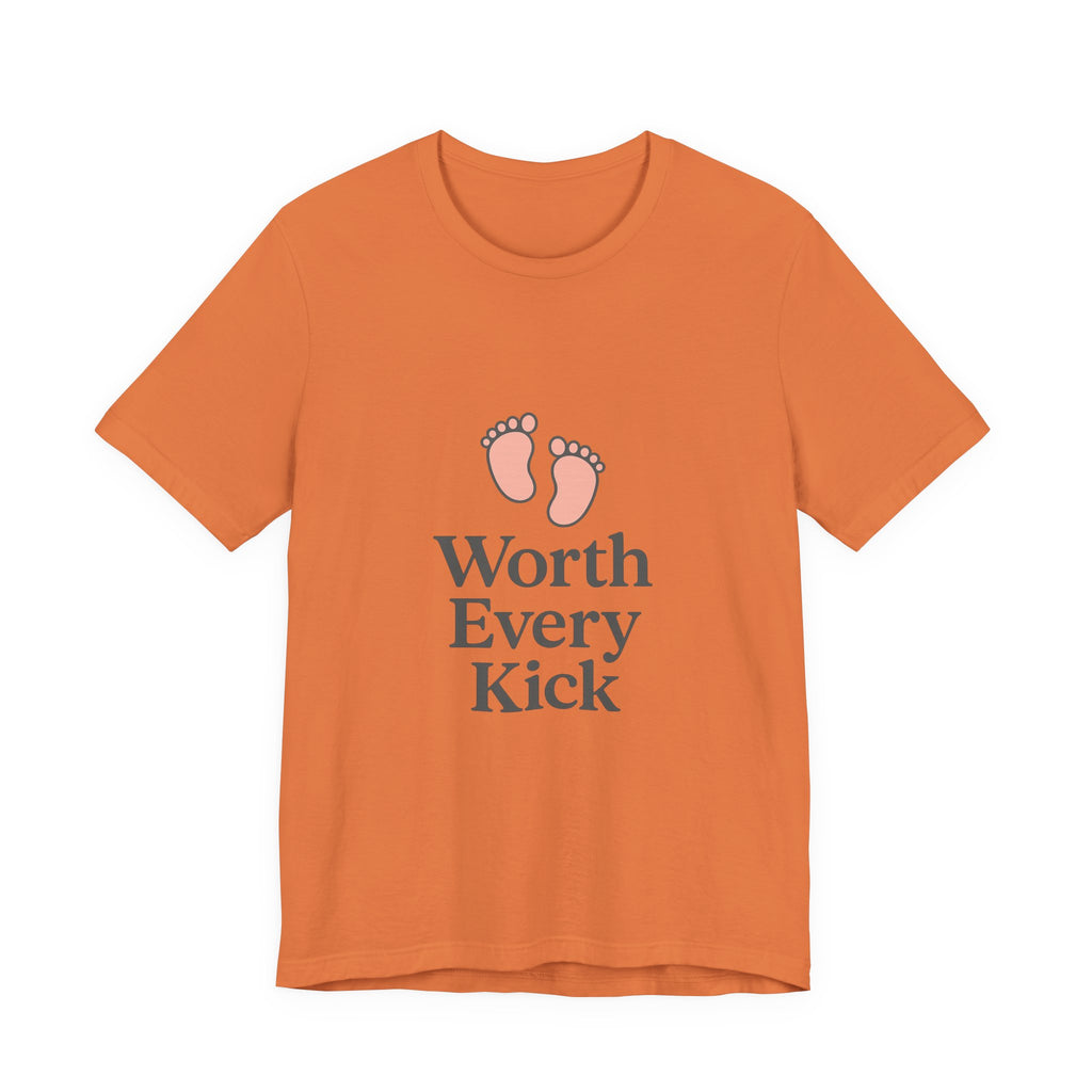 Cute Baby Footprints Tee | Worth Every Kick T-Shirt, Gift for New Parents, Baby Shower, Family Reunion, Unisex Casual Wear
