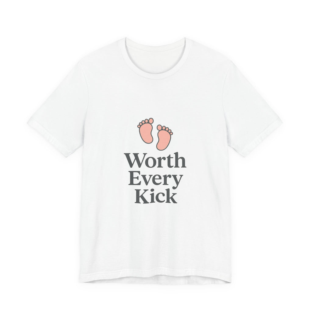 Cute Baby Footprints Tee | Worth Every Kick T-Shirt, Gift for New Parents, Baby Shower, Family Reunion, Unisex Casual Wear