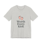 Cute Baby Footprints Tee | Worth Every Kick T-Shirt, Gift for New Parents, Baby Shower, Family Reunion, Unisex Casual Wear